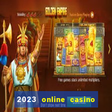 2023 online casino real money