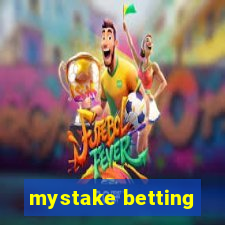 mystake betting