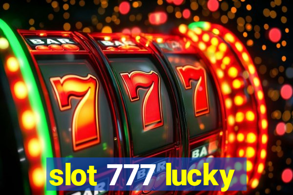 slot 777 lucky