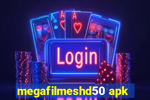 megafilmeshd50 apk