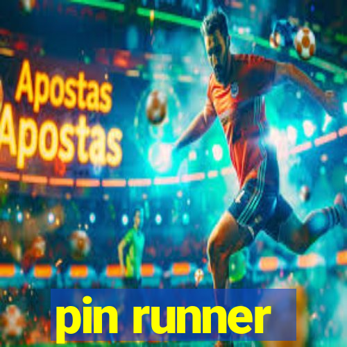 pin runner