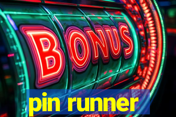 pin runner