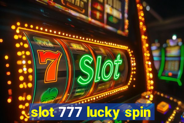 slot 777 lucky spin