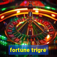 fortune trigre