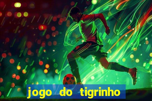 jogo do tigrinho foi aprovado