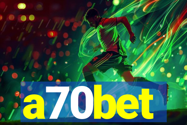 a70bet