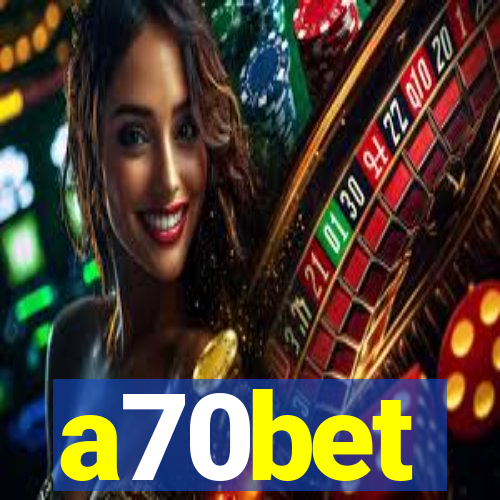 a70bet