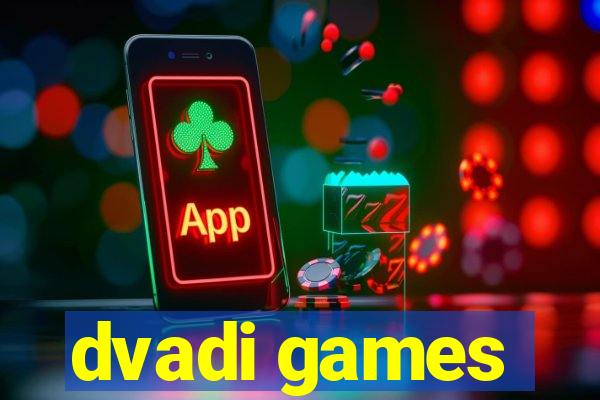 dvadi games