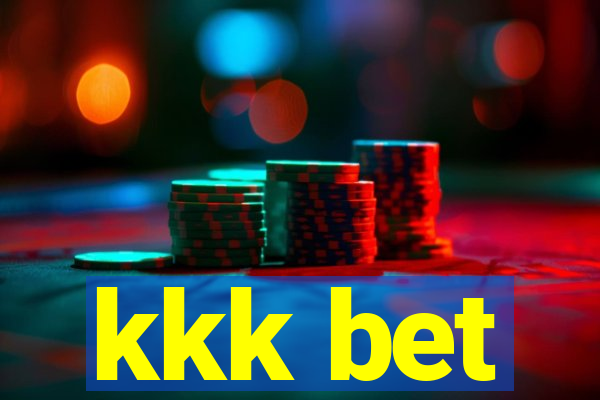 kkk bet