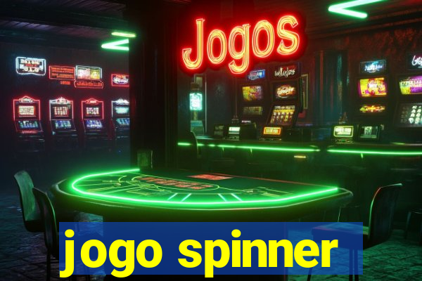 jogo spinner