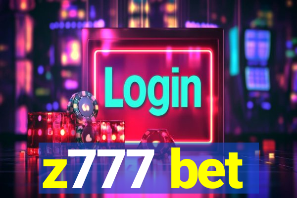 z777 bet