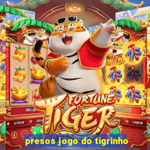 presos jogo do tigrinho