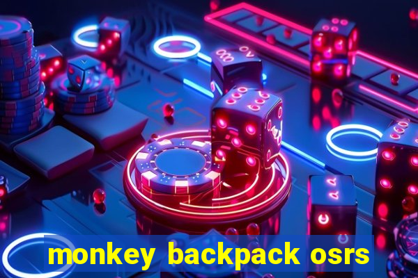 monkey backpack osrs