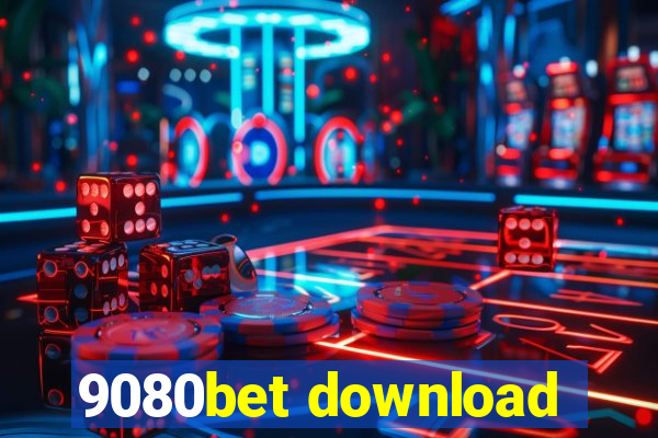 9080bet download