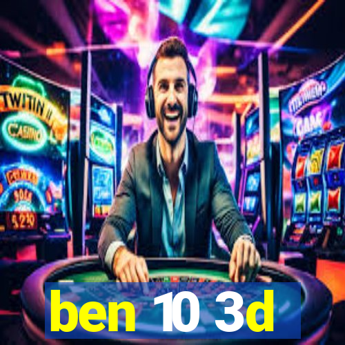 ben 10 3d