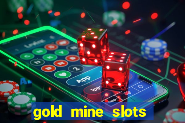 gold mine slots for real money paypal