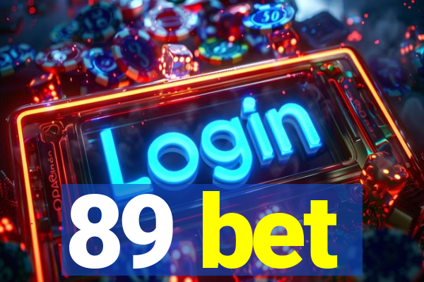 89 bet