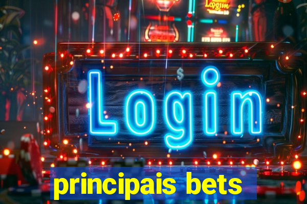 principais bets