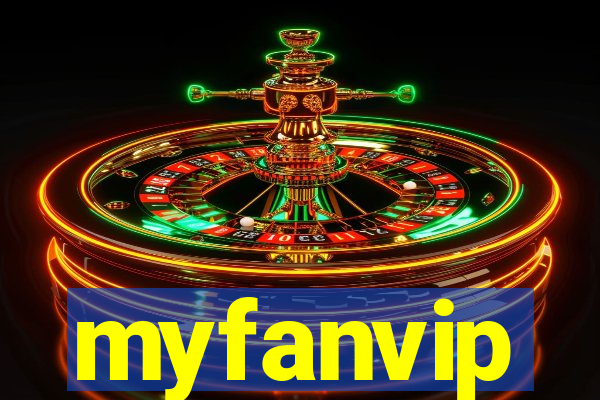 myfanvip