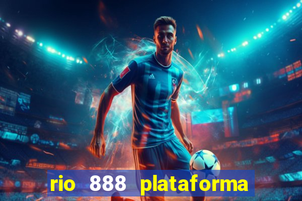 rio 888 plataforma de jogos