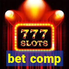 bet comp