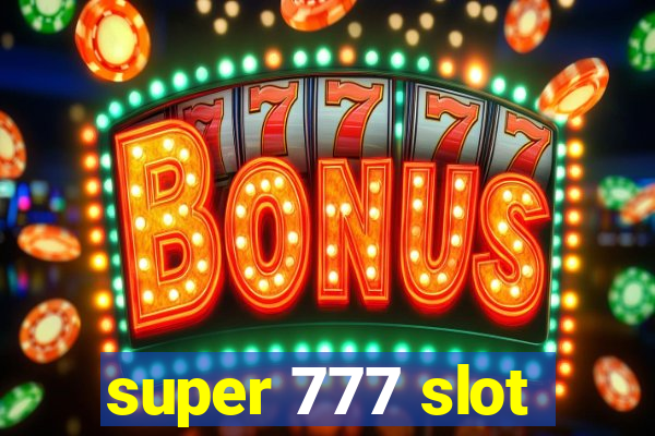 super 777 slot