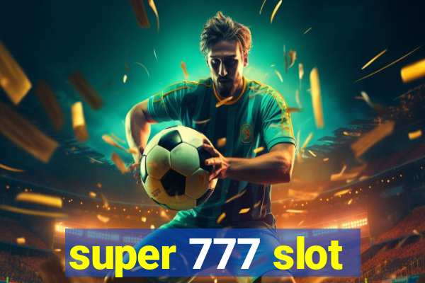 super 777 slot