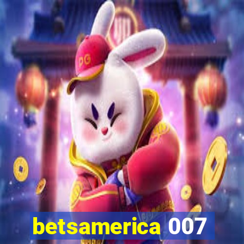 betsamerica 007