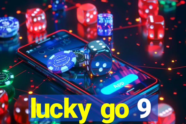 lucky go 9