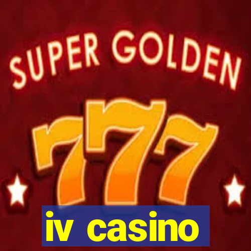 iv casino