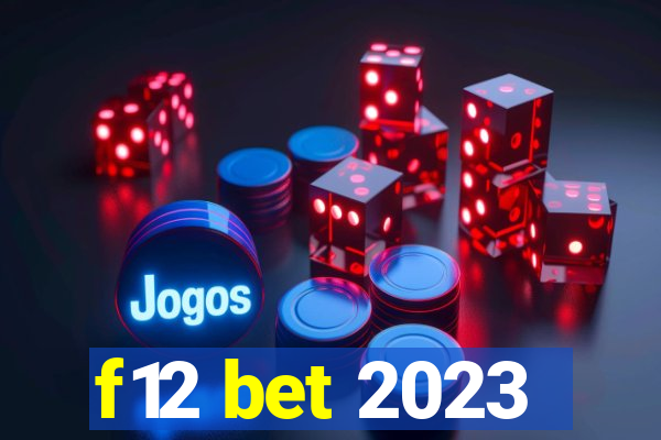 f12 bet 2023