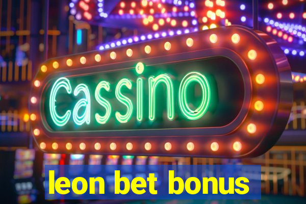 leon bet bonus