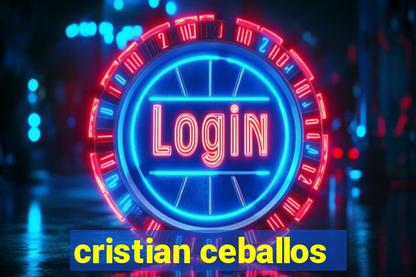 cristian ceballos