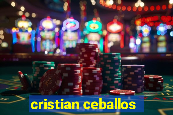 cristian ceballos