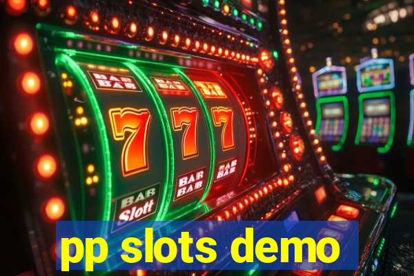 pp slots demo