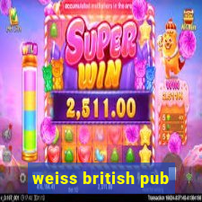 weiss british pub