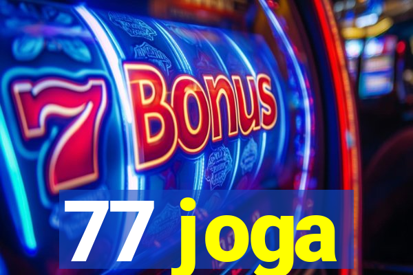 77 joga