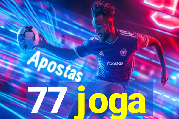 77 joga