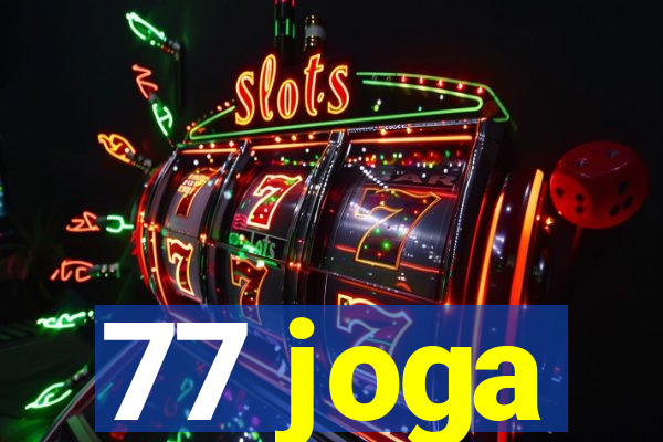 77 joga