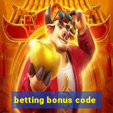 betting bonus code