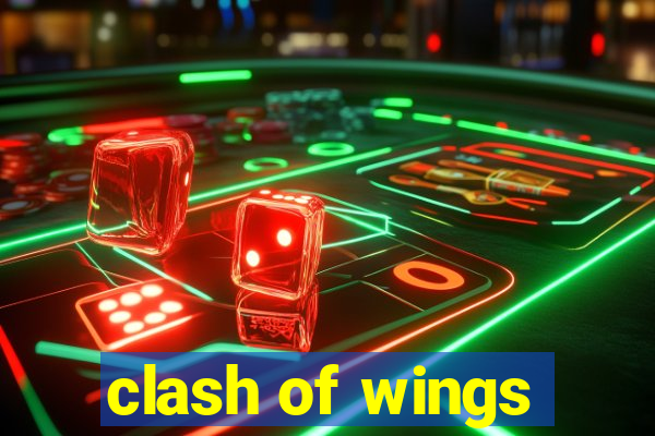 clash of wings