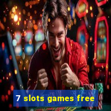 7 slots games free