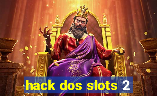 hack dos slots 2