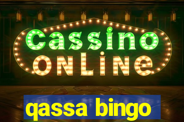 qassa bingo