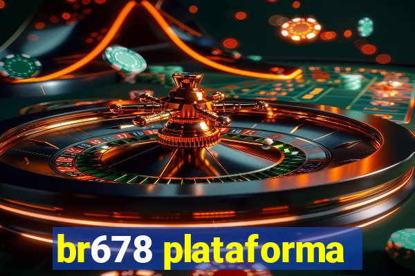 br678 plataforma