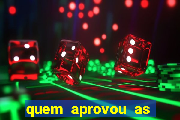 quem aprovou as bets no brasil