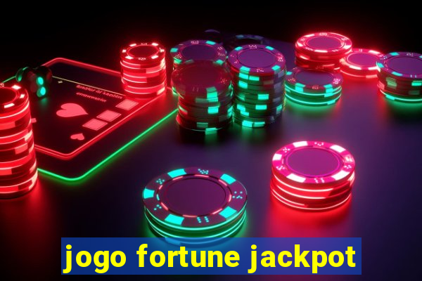 jogo fortune jackpot