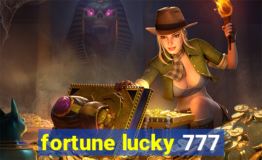 fortune lucky 777