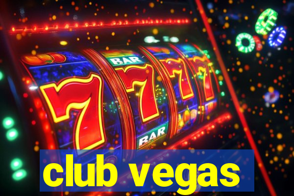 club vegas