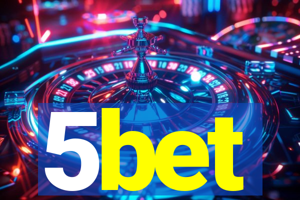 5bet